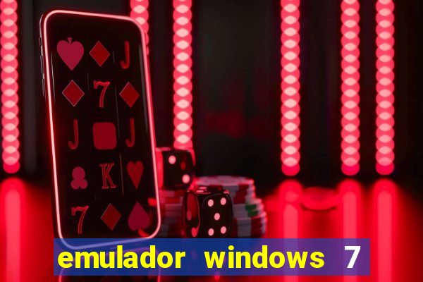 emulador windows 7 32 bits